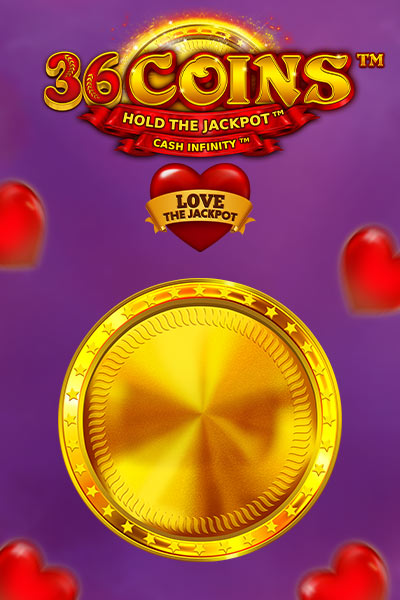 36 Coins Love the Jackpot